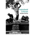 Postcolonial Criticism: History, Theory and the Work of Fiction - Paperback
