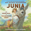 Junia, the Book Mule of Troublesome Creek - Hardcover