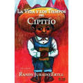La Vida y los Tiempos de El Cipitio - Paperback