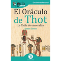GuíaBurros El Oráculo de Thot: La Tabla de esmeralda - Paperback