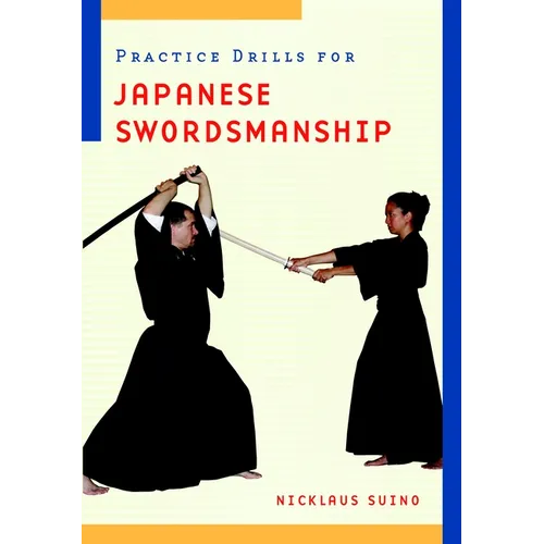 Practice Drills for Japanese Swordsmanship - Paperback