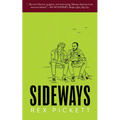 Sideways - Hardcover