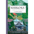Shikoku: Wisdom for the Wayfarer - Paperback