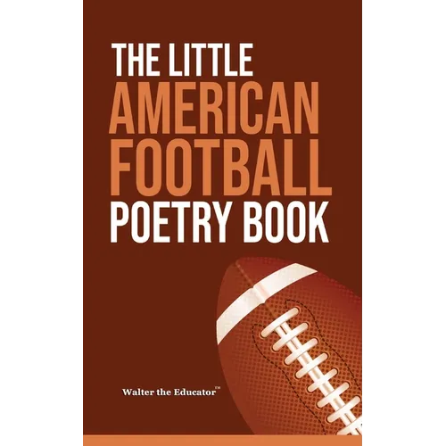 The Little American Football Poetry Book - Paperback