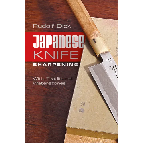 Japanese Knife Sharpening: With Traditional Waterstones - Spiral