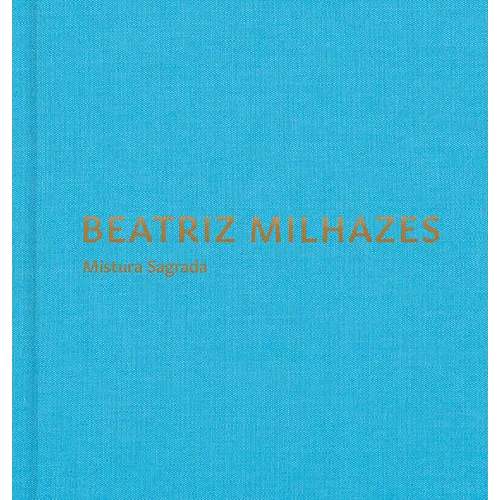 Beatriz Milhazes: Mistura Sagrada - Hardcover