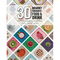 3D Granny Squares: Food and Drink: Crochet Patterns and Projects for Pop-Up Granny Squares - Paperback