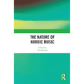 The Nature of Nordic Music - Paperback