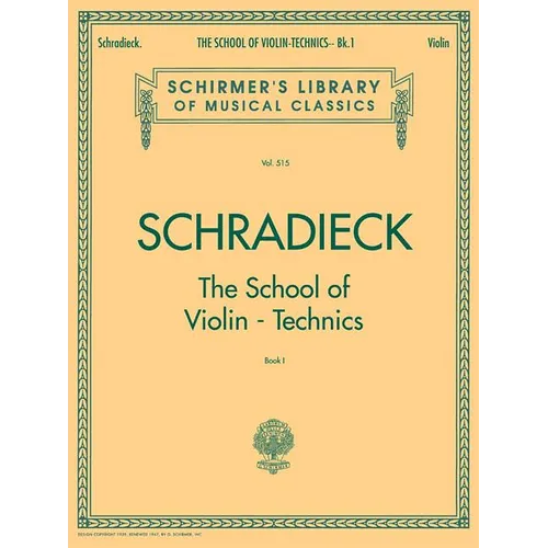Schradieck - The School of Violin Technics Book 1 for Solo Violin Exercises for Finger Dexterity and Technique G. Schirmer String Method - Paperback