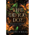What Did You Do? - Paperback