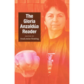 The Gloria Anzaldúa Reader - Paperback