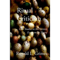 Ritual Criticism: Case Studies in Its Practice, Essays on Its Theory - Paperback