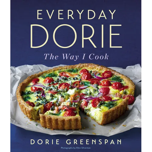 Everyday Dorie: The Way I Cook - Hardcover