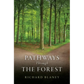 Pathways Through the Forest - Paperback