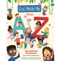 God Made Me from A to Z: 26 Activity Devotions for Curious Little Kids - Paperback
