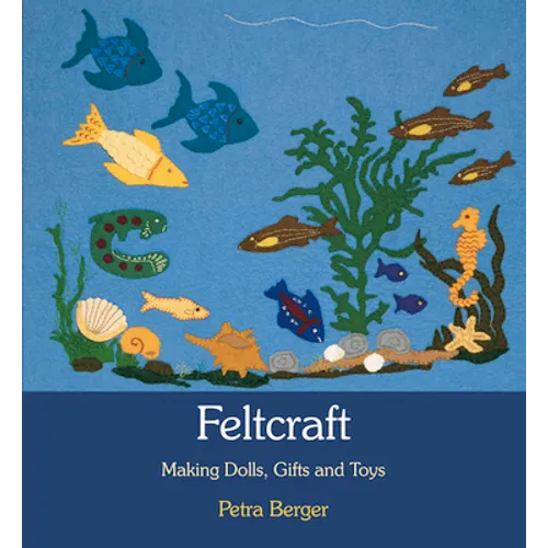 Feltcraft: Making Dolls, Gifts and Toys - Paperback