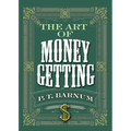 The Art of Money Getting - Paperback