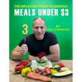 The Inflation Proof Cookbook: Meals Under $3 - Paperback
