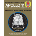 NASA Mission As-506 Apollo 11 1969 (Including Saturn V, CM-107, Sm-107, LM-5): 50th Anniversary Special Edition - An Insight Into the Hardware from th - Hardcover