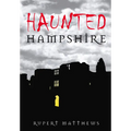 Haunted Hampshire - Paperback