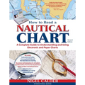 How to Read a Nautical Chart, 2nd Edition (Includes All of Chart #1): A Complete Guide to Using and Understanding Electronic and Paper Charts - Paperback