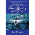 The Kiss of the Soul - Paperback