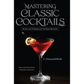 Mastering Classic Cocktails - Hardcover