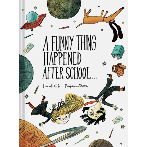 A Funny Thing Happened After School . . . - Hardcover