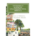 Vivienda y Justicia: Una Perspectiva Biblica: Housing Justice: A Biblical Perspective - Paperback