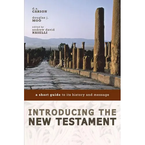 Introducing the New Testament: A Short Guide to Its History and Message - Paperback