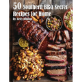 50 Southern BBQ Secrets Recipes for Home - Paperback