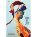 Etching the Ghost - Paperback