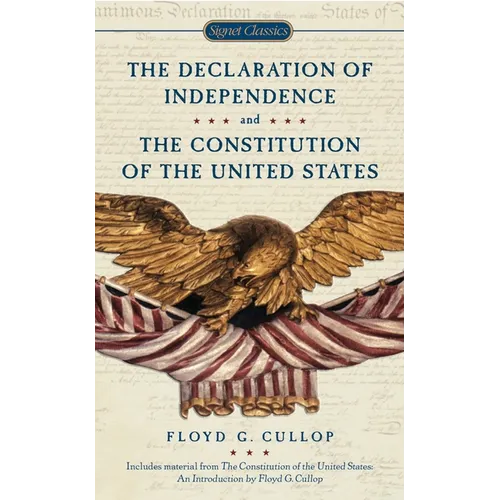 The Declaration of Independence and the Constitution of the United States of America - Mass Market Paperbound