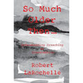 So Much Older Then ... - Paperback