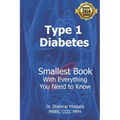 Type One Diabetes: Smallest Book with Everything You need to Know - Paperback