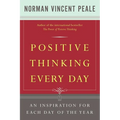 Positive Thinking Every Day: An Inspiration for Each Day of the Year - Paperback