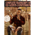 Complete Transcript Of Ed Geins Confession - Paperback