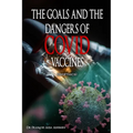 THE GOALS AND THE DANGERS OF COVID VACCINES (Bioéthics) - Paperback