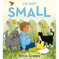I'm Not Small - Hardcover