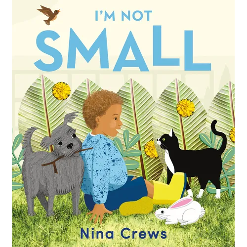 I'm Not Small - Hardcover