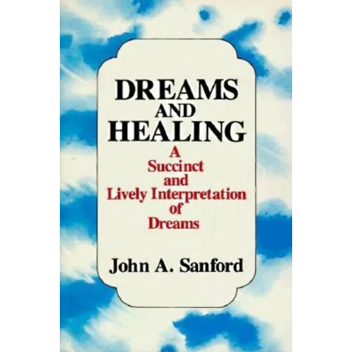 Dreams and Healing - Paperback