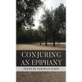 Conjuring an Epiphany - Hardcover