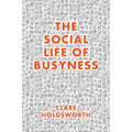 The Social Life of Busyness - Paperback
