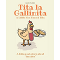 Tita La Gallinita: A Bilingual Book About Tamales - Paperback