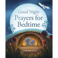 Good Night: Prayers for Bedtime - Hardcover