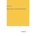 Mission Sermons. Twenty-Nine Plain Sermons - Hardcover