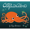 Octopus Alone - Hardcover