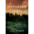 Unspeakable Things - Paperback