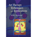 Art Therapy Techniques and Applications: A Model for Practice - Paperback
