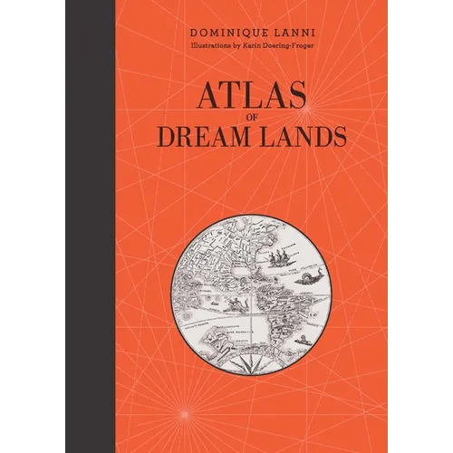 Atlas of Dream Lands - Hardcover